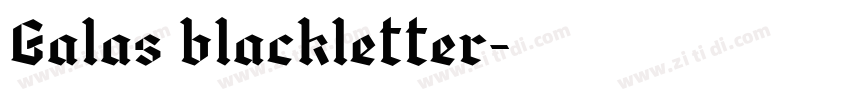 Galas blackletter字体转换